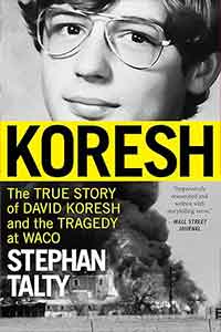The True Story of David Koresh and the Tragedy at Waco Paperback